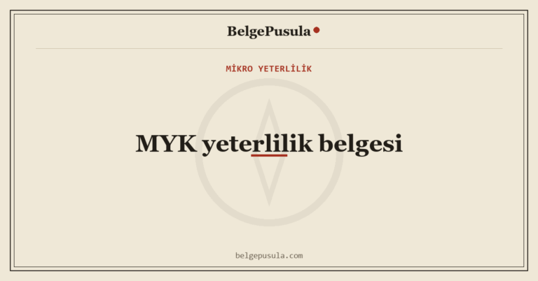 MYK Mesleki Yeterlilik Belgesi Nasıl Alınır konulu BelgePusula rehberinin kapak görseli