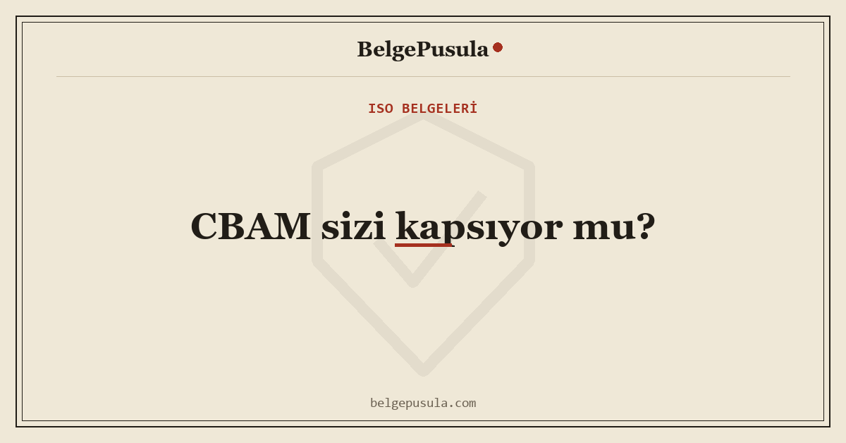 BelgePusula kapak görseli: CBAM sınırda karbon düzenlemesi kapsam kontrol listesi