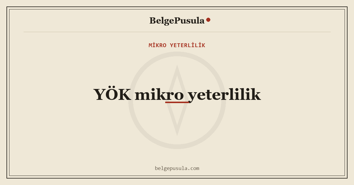 YÖK Mikro Yeterlilik Yönetmeliği: Öğrenen İçin Özet konulu BelgePusula rehberinin kapak görseli