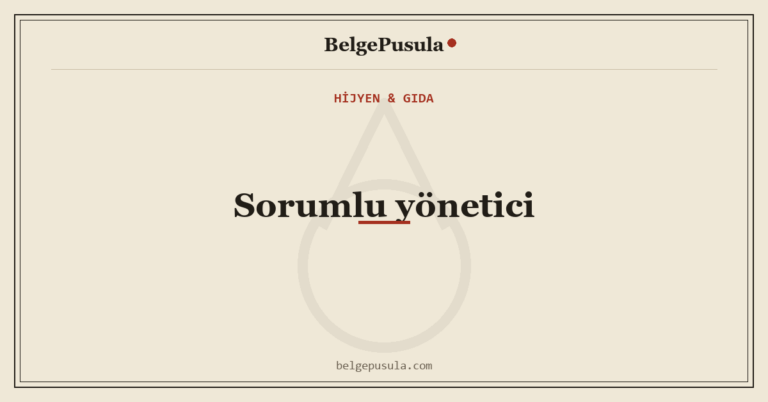 Gıda İşletmesinde Sorumlu Yönetici Şartı konulu BelgePusula rehberinin kapak görseli