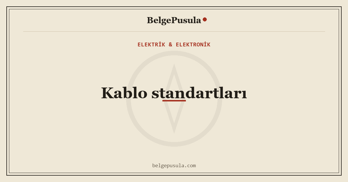 Kablo Standartları: TSE, CE ve RoHS İşareti Ne Anlama Gelir konulu BelgePusula rehberinin kapak görseli